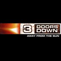 Away from the Sun, 3 Doors Down