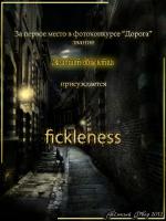   "",    1-  - Fickleness